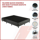 NNEDSZ Palermo Queen Ensemble Bed Base Platinum Graphite Linen Fabric