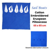 NNEDSZ Sail Boats Cotton Embroidered European Pillowcase 65 x 65 cm