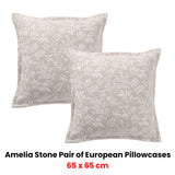 NNEDSZ Bianca Pair of Ameila Stone European Pillowcases 65 x 65cm