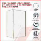 NNEDSZ Semi Frameless Shower Screen (114~122)x 195cm & (98~101)x195cm Side AS/NZS Glass
