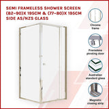 NNEDSZ Semi Frameless Shower Screen (82~90)x 195cm & (77~80)x 195cm Side AS/NZS Glass