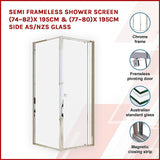 NNEDSZ Semi Frameless Shower Screen (74~82)x 195cm & (77~80)x 195cm Side AS/NZS Glass
