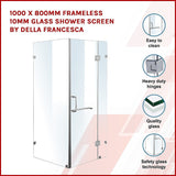 NNEDSZ 1000 x 800mm Frameless 10mm Glass Shower Screen By Della Francesca