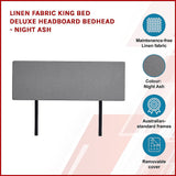 NNEDSZ Linen Fabric King Bed Deluxe Headboard Bedhead - Night Ash